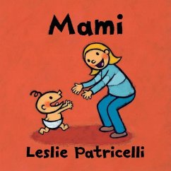Mami - Patricelli, Leslie