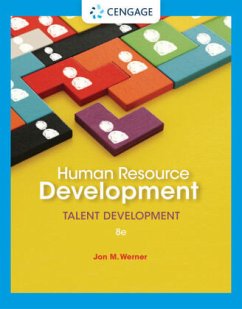 Human Resource Development: Talent Development - Werner, Jon (University of Wisconsin-Whitewater)