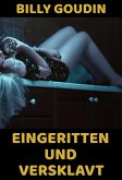 Eingeritten und versklavt (eBook, ePUB)