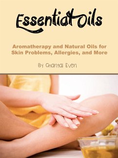 Essential Oils (eBook, ePUB) - Even, Chantal