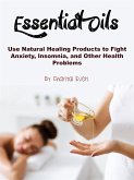 Essential Oils (eBook, ePUB)