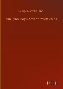 Stan Lynn, Boy¿s Adventures in China
