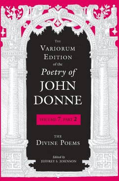 The Variorum Edition of the Poetry of John Donne - Donne, John