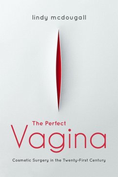 The Perfect Vagina - McDougall, Lindy