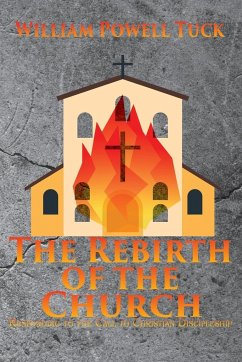 The Rebirth of the Church - Tuck, William Powell