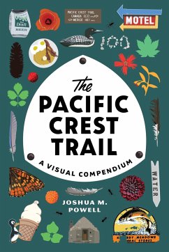 The Pacific Crest Trail - Powell, Joshua M.