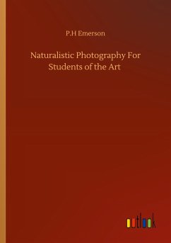 Naturalistic Photography For Students of the Art