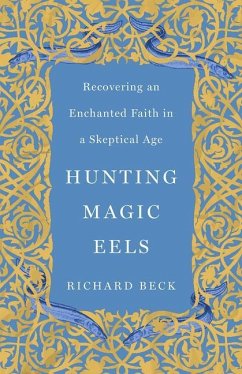 Hunting Magic Eels - Beck, Richard