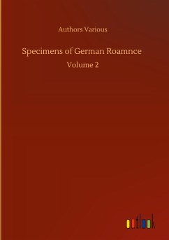 Specimens of German Roamnce - Various, Authors