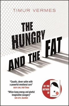 The Hungry and the Fat - Vermes, Timur