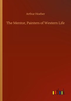 The Mentor, Painters of Western Life - Hoeber, Arthur