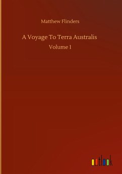 A Voyage To Terra Australis - Flinders, Matthew