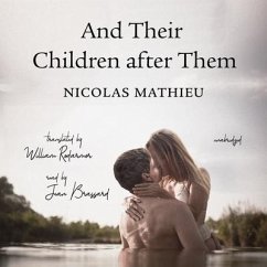 And Their Children After Them - Mathieu, Nicolas