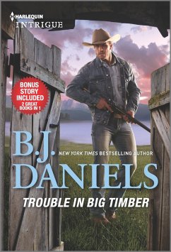 Trouble in Big Timber & Twelve-Gauge Guardian - Daniels, B J