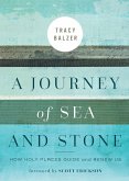 A Journey of Sea and Stone A Journey of Sea and Stone