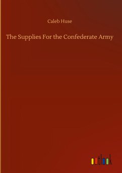 The Supplies For the Confederate Army