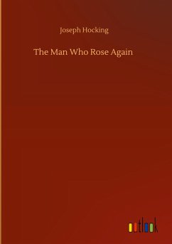 The Man Who Rose Again - Hocking, Joseph
