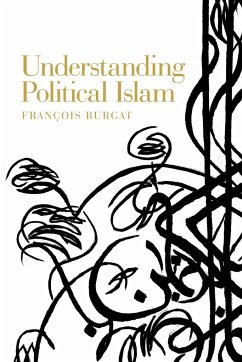 Understanding Political Islam - Burgat, Francois