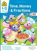 School Zone Time, Money & Fractions Grades 1-2 Workbook