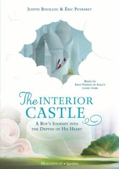 The Interior Castle: A Boy's Journey Into the Riches of Prayer - Bouilloc, Judith
