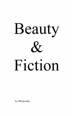 Beauty & Fiction - Whickwithy