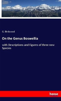 On the Genus Boswellia - Birdwood, G.