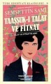 Taassuk-i Talat ve Fitnat - Talat ve Fitnatin Aski