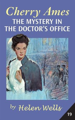 Cherry Ames, the Mystery in the Doctor's Office - Wells, Helen