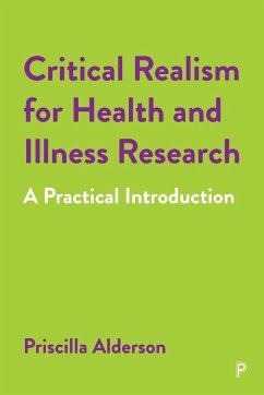 Critical Realism for Health and Illness Research - Alderson, Priscilla (UCL)