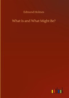 What Is and What Might Be?