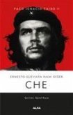 Ernesto Guevara Nami Deger Che