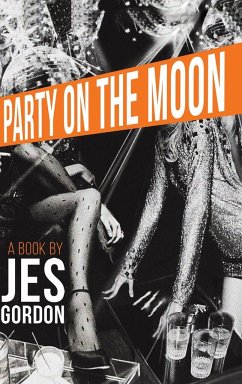 Party on the Moon - Gordon, Jes