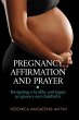 Pregnancy Affirmation and Prayer... - Bild 1