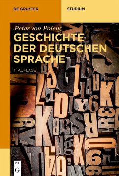 Geschichte der deutschen Sprache (eBook, PDF) - Polenz, Peter Von