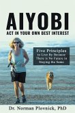 AIYOBI-Act In Your Own Best Interest