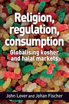 Religion, regulation, consumption - Lever, John; Fischer, Johan