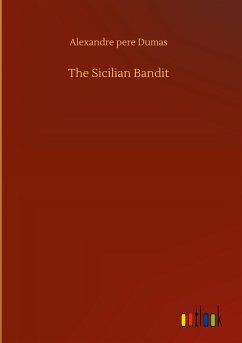 The Sicilian Bandit - Dumas, Alexandre Pere