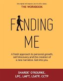 Finding Me: Workbook Volume 1