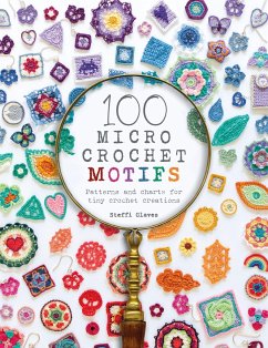 100 Micro Crochet Motifs - Glaves, Steffi (Author)