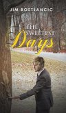 The Sweetest Days