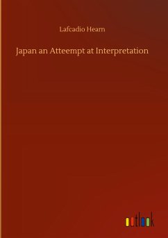 Japan an Atteempt at Interpretation