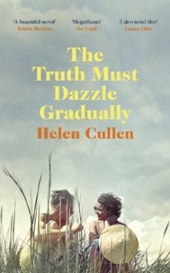 The Truth Must Dazzle Gradually - Cullen, Helen