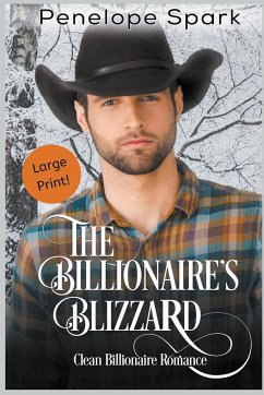 The Billionaire's Blizzard (Large Print) - Spark, Penelope