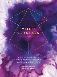 Mood Crystals - Alberez, Christel; Alberts, Nerissa