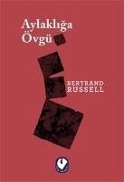 Aylakliga Övgü - Russell, Bertrand