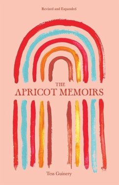 The Apricot Memoirs - Guinery, Tess