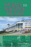 Journey To Mackinac Island