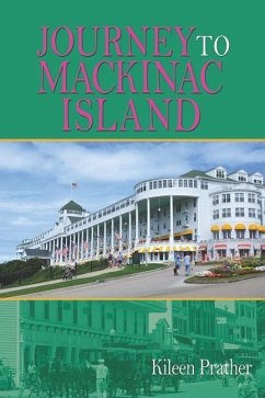 Journey To Mackinac Island - Prather, Kileen
