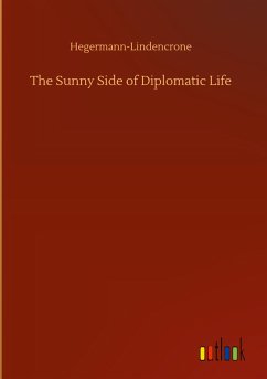 The Sunny Side of Diplomatic Life