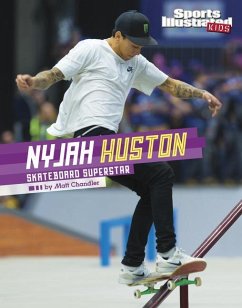 Nyjah Huston: Skateboard Superstar - Chandler, Matt